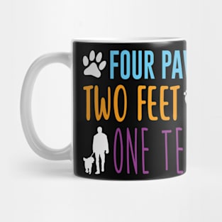 Four Paws Two Feet One Team Funny Mug